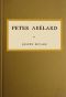 [Gutenberg 51862] • Peter Abélard